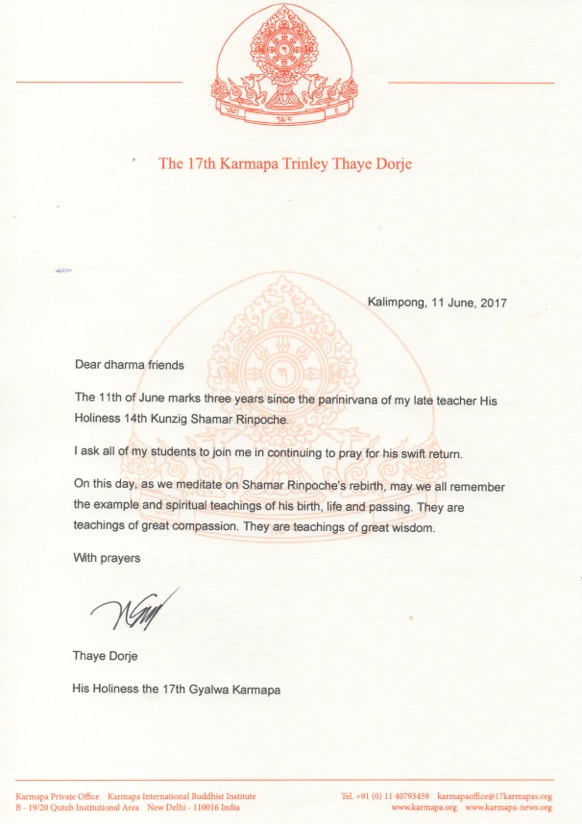 Letter from Thaye Dorje, His Holiness the 17th Gyalwa Karmapa, on the 3rd anniversary of the parinirvana of Shamar Rinpoche